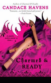 Charmed & Ready - Book #2 of the Bronwyn the Witch