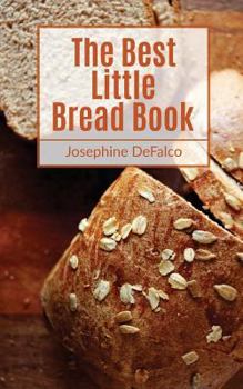 The Best Little Bread Book