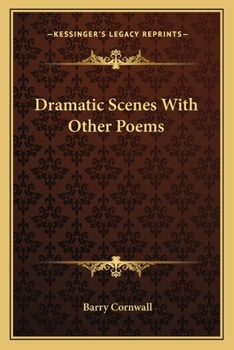 Paperback Dramatic Scenes With Other Poems Book