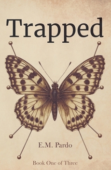 Paperback Trapped: Book One of I Will Possess Your Heart Trilogy Book
