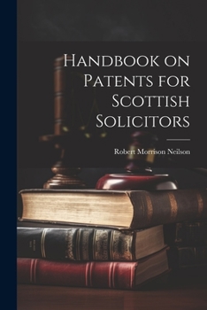 Paperback Handbook on Patents for Scottish Solicitors Book