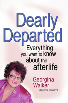 Paperback Dearly Departed: Everything You Want to Know about the Afterlife Book
