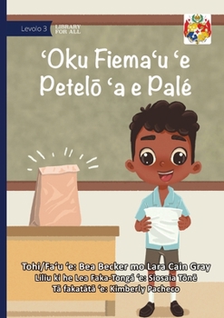 Beto Wants The Prize - ?Oku Fiema?u ?e Petelo ?a e Palé (Tonga Nyasa Edition)
