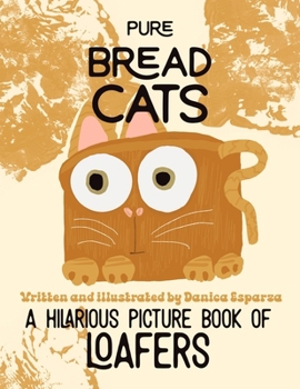 Paperback Pure Bread Cats Book