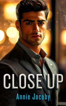 Close Up (The Exposure) - Book #3 of the Exposure