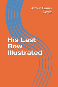 Paperback His Last Bow Illustrated Book