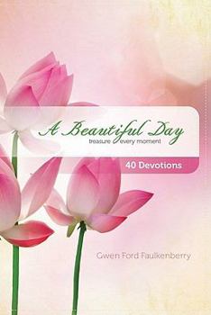 Paperback A Beautiful Day Book