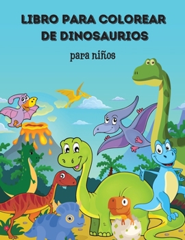 Libro de Colorear de Dinosaurios: Asombroso libro de colorear y actividades para ni�os con un lindo unicornio. Regalo m�gico con un dise�o adorable para ni�os de 4 a 8 a�os
