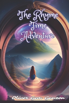 Paperback The Rhyme Time Adventure: A Musical Journey of Harmony Book