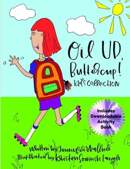 Paperback Oil Up, Buttercup: Kid's Collection Book