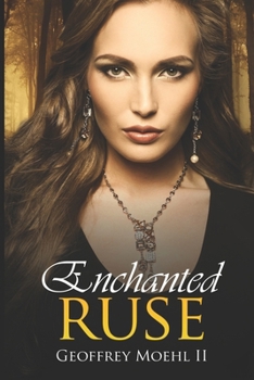 Paperback Enchanted Ruse Book