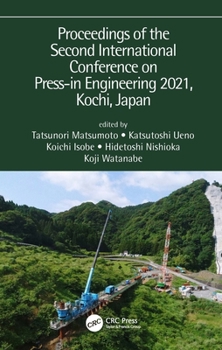 Paperback Proceedings of the Second International Conference on Press-In Engineering 2021, Kochi, Japan Book