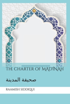 Paperback The Charter of Madinah: صحيفة المدينة Book
