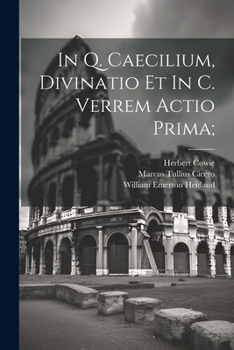 Paperback In Q. Caecilium, Divinatio et In C. Verrem actio prima; [Latin] Book