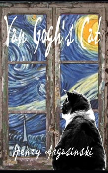 Paperback Van Gogh's Cat: 1885-1985 Book