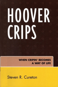 Paperback Hoover Crips: When Cripin' Becomes a Way of Life Book