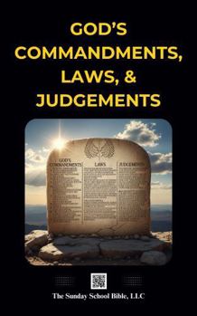Paperback God's Commandments, Laws, and Judgements: The Sunday School Bible (SSB) Translation Book