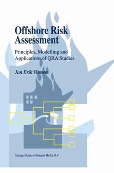 Hardcover Offshore Risk Assessment: Principles, Modelling and Applications of Qra Studies Book