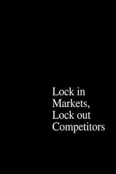 Hardcover The Power of Strategic Thinking: Lock in Markets, Lock Out Competitors Book