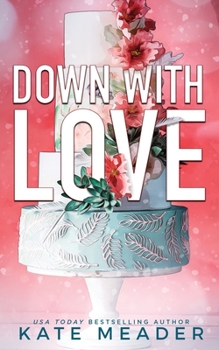 Paperback Down with Love Book