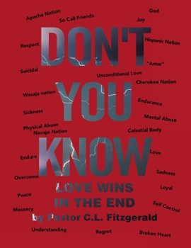 Paperback Don't You Know: Love wins in the End Book