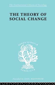 Paperback The Theory of Social Change Book