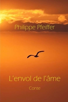 Paperback L'envol de l'âme: Conte [French] Book
