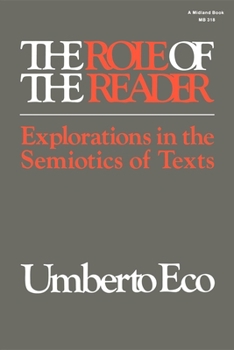 Paperback The Role of the Reader: Explorations in the Semiotics of Texts Book