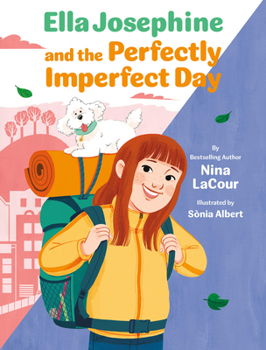 Hardcover Ella Josephine and the Perfectly Imperfect Day: Book 3 Book
