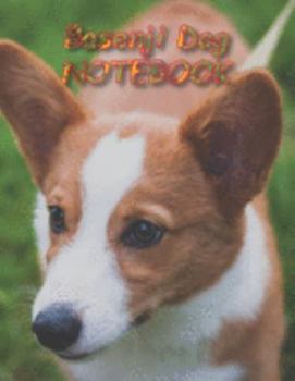 Basenji Dog NOTEBOOK: notebooks and journals 110 pages (8.5"x11")