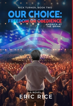 Hardcover Our Choice: Freedom or Obedience Book
