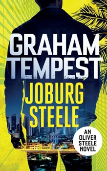 Joburg Steele - Book #6 of the Steele-Feaver