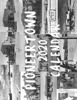 Paperback Pioneertown 2020 Calendar, Black & White Book