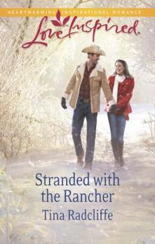Stranded with the Rancher - Book #2 of the Paradise, Colorado