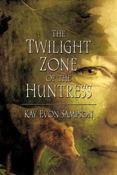 Paperback The Twilight Zone of the Huntress Book