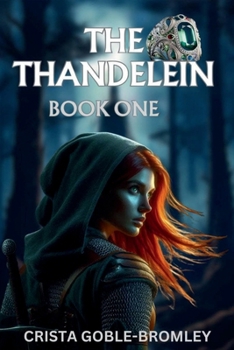 Paperback The Thandelein: Book Two Book