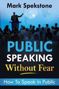 Paperback Public Speaking Without Fear: How to Speak in Public Book