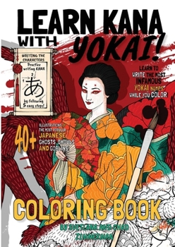 Paperback Learn Kana With Yokai! Book