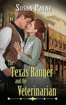 Paperback The Texas Ranger and the Veterinarian Book