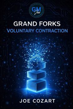 Grand Forks Voluntary Contraction: On Scale, Sovereignty, and the Discipline of Deliberate Reduction