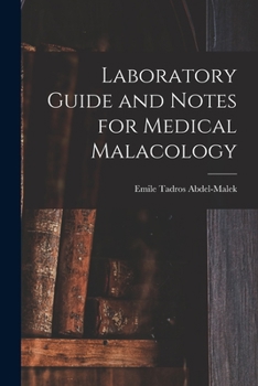 Paperback Laboratory Guide and Notes for Medical Malacology Book