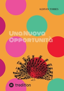 Paperback Una Nuova Opportunità [Italian] Book