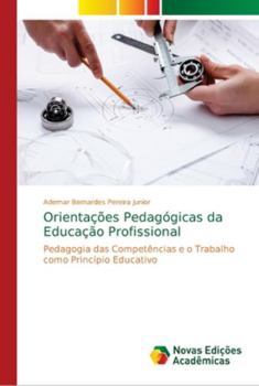 Paperback Orientações Pedagógicas da Educação Profissional [Portuguese] Book