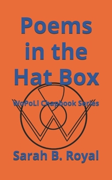 Paperback Poems in the Hat Box: WoPoLi Chapbook Series Book