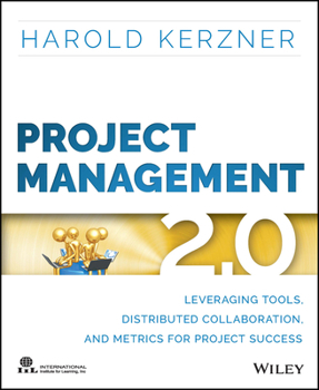 Paperback Project Management 2.0: Leveraging Tools, Distributed Collaboration, and Metrics for Project Success Book