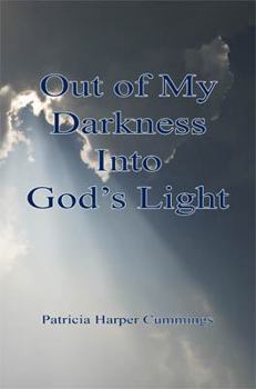 Paperback Out of My Darkness into God's Light Book