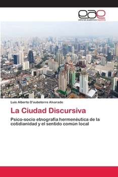 Paperback La Ciudad Discursiva [Spanish] Book
