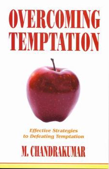 Paperback Overcoming Temptation: Effective Strategies to Defeating Temptation Book