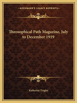 Paperback Theosophical Path Magazine, July to December 1919 Book