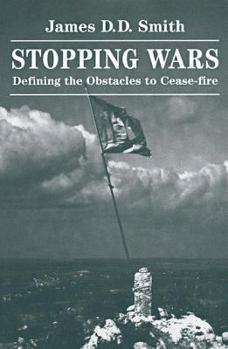 Paperback Stopping Wars: Defining The Obstacles To Cease-fire Book